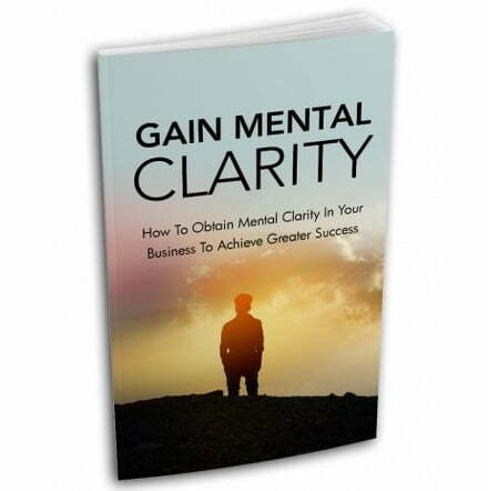 Gain Mental Clarity - eBook with Resell Rights